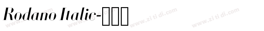 Rodano Italic字体转换 Rodano Italic字体转换
